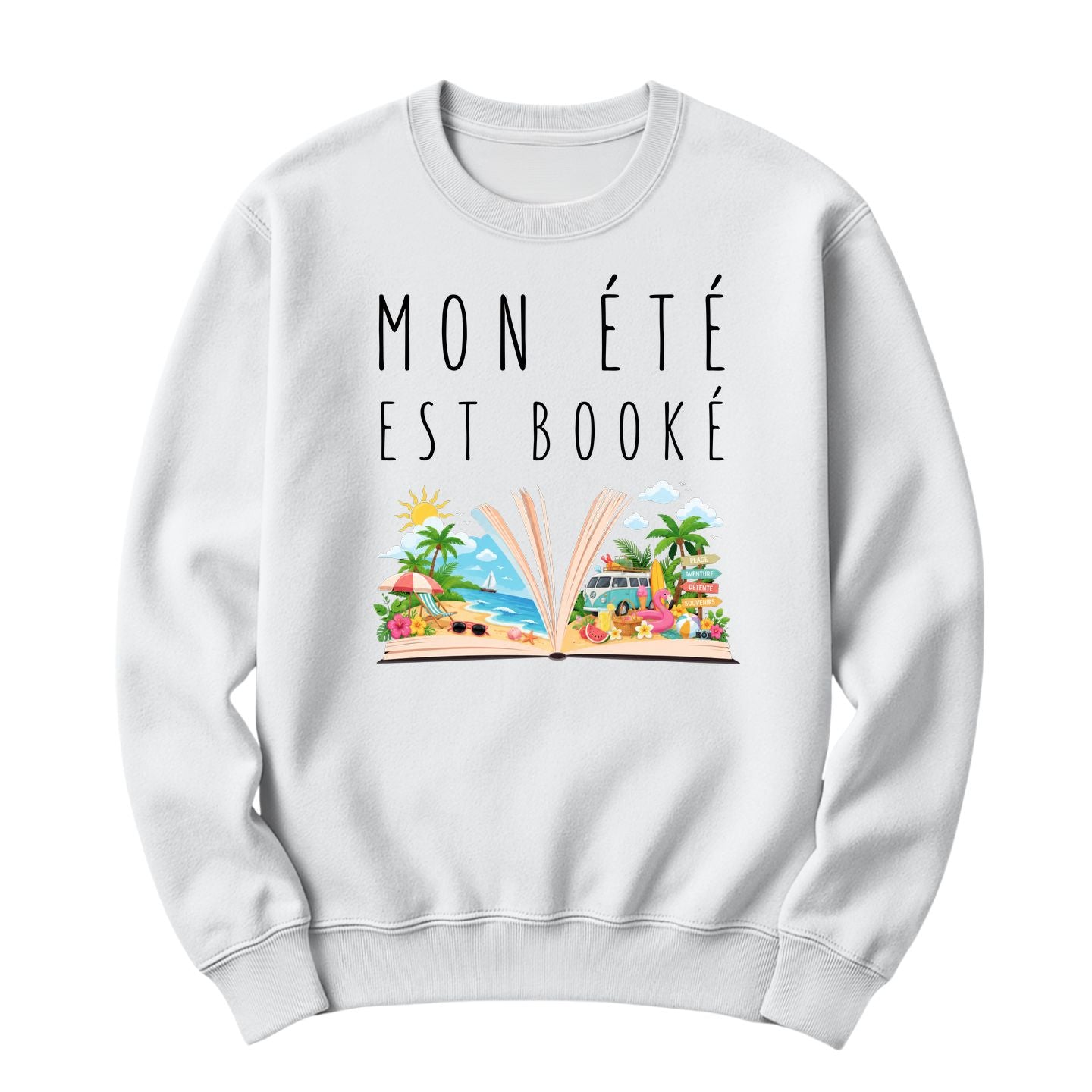 Crewneck Mon été est booké