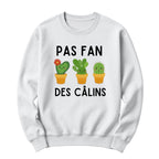 Crewneck Pas fan des câlins