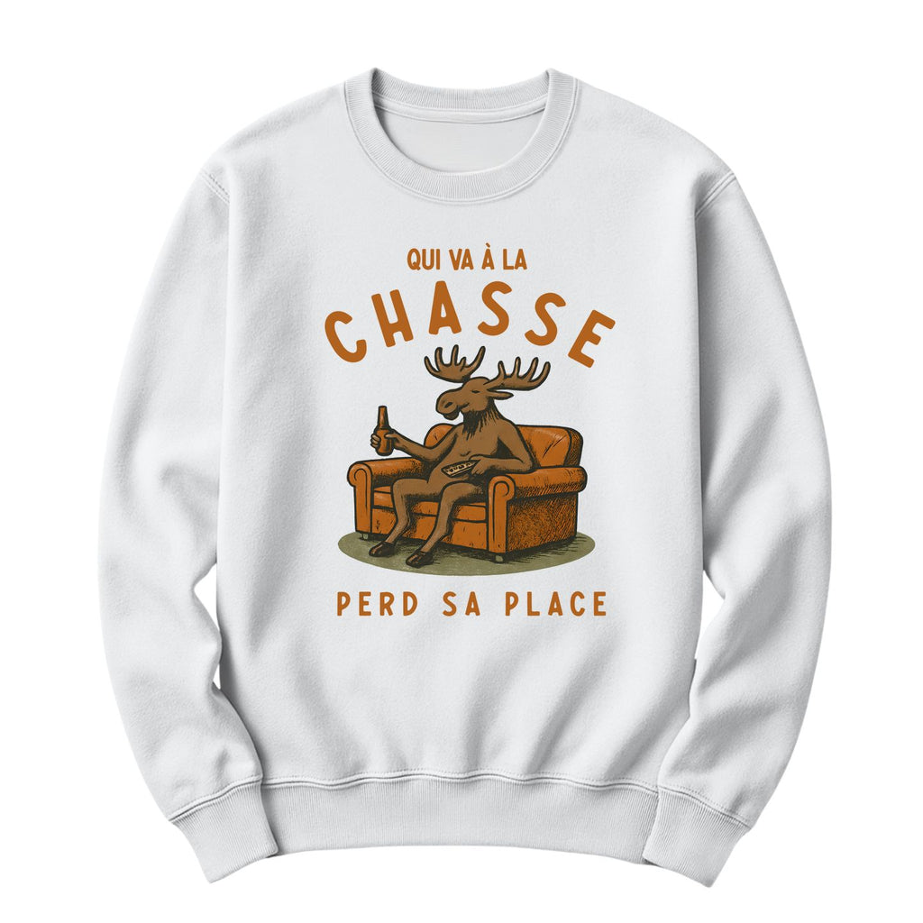 Crewneck Qui va à la chasse perd sa place