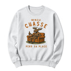 Crewneck Qui va à la chasse perd sa place