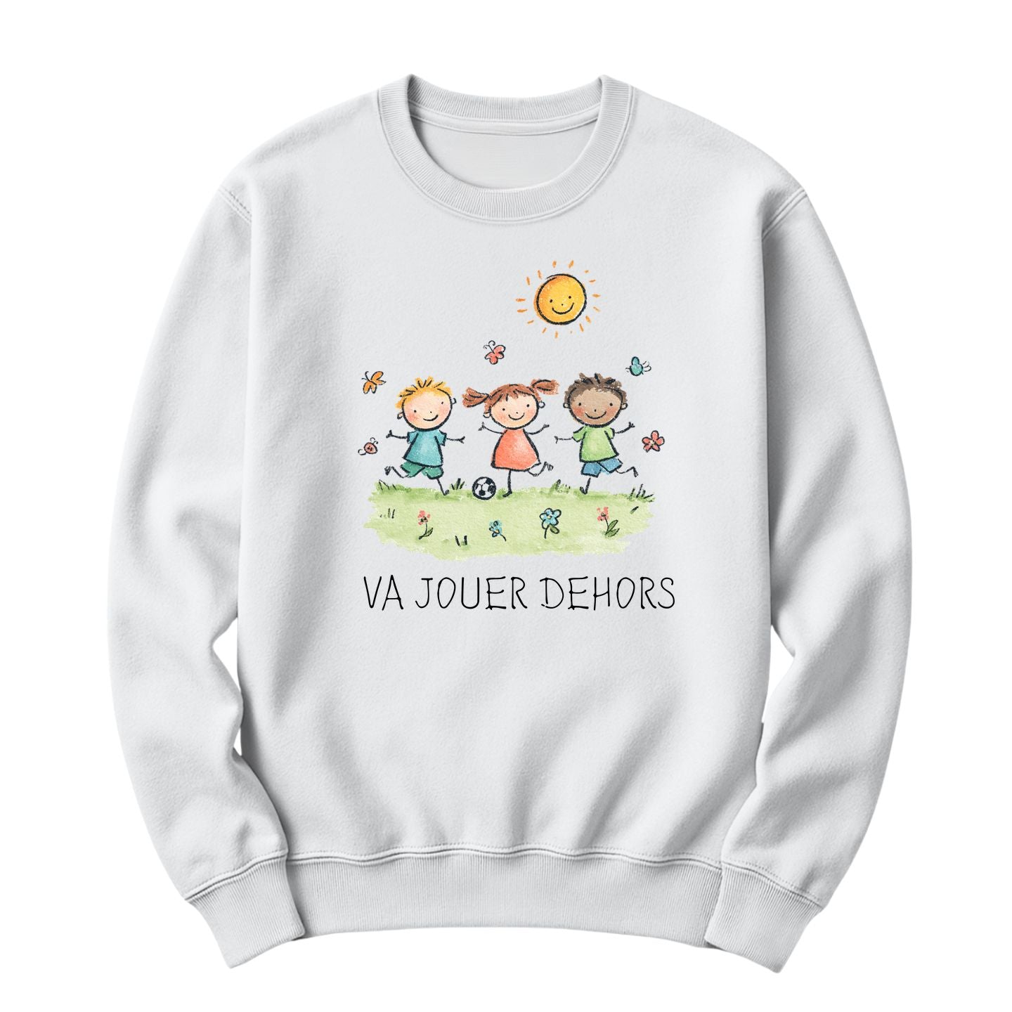 Crewneck Va jouer dehors