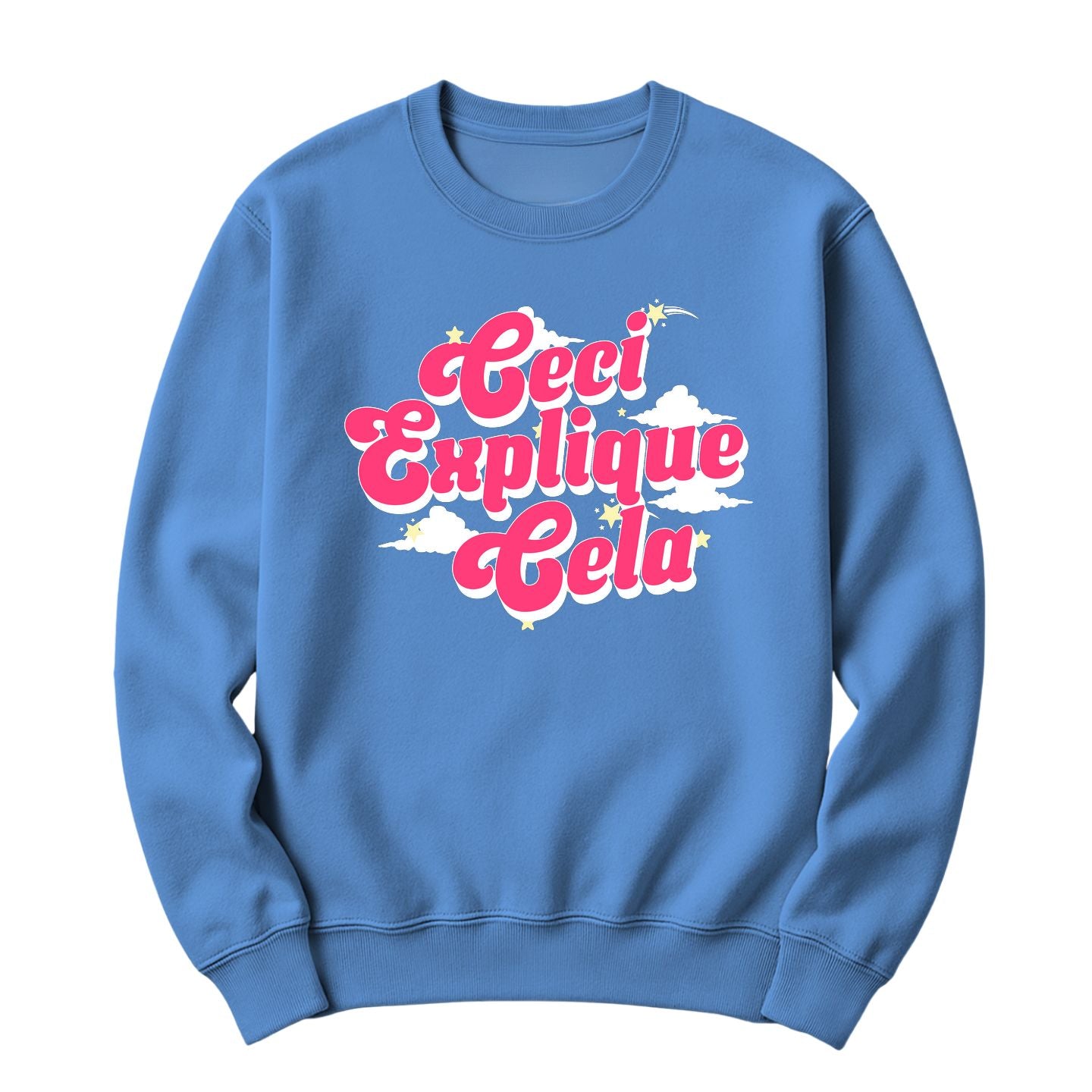 Crewneck Ceci Explique Cela