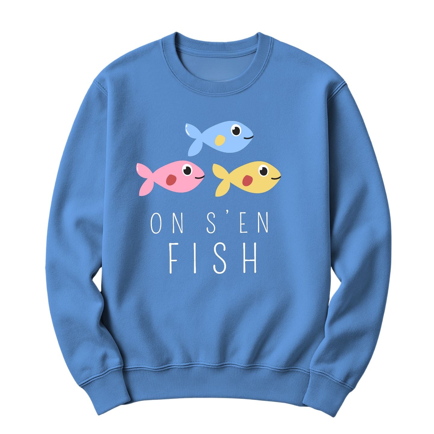 Crewneck On s'en fish