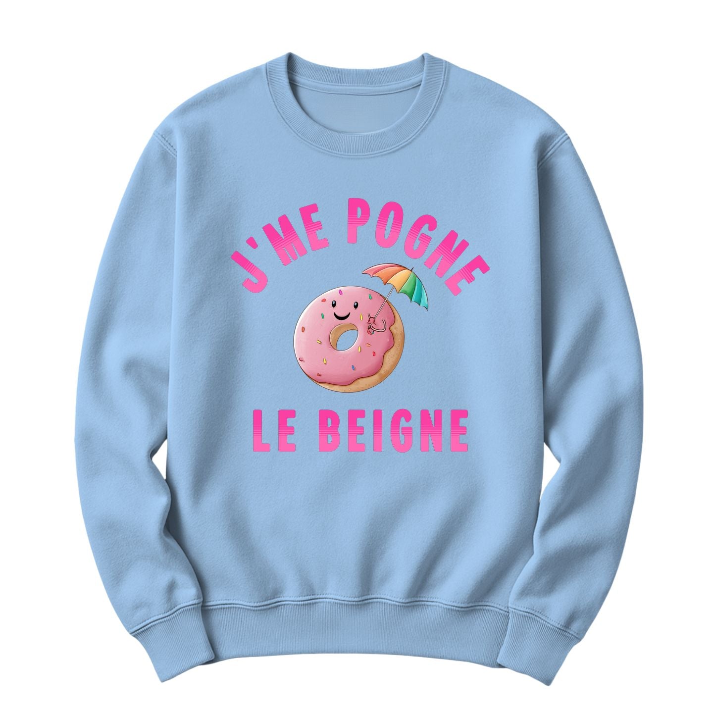 Crewneck J'me pogne le beigne