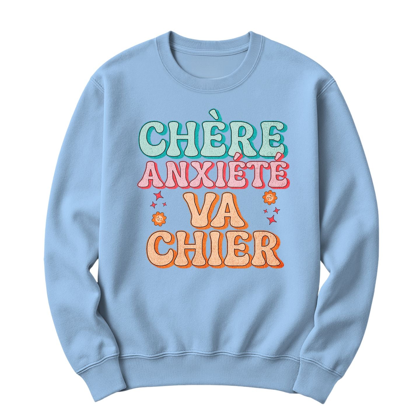 Crewneck Chère Anxiété Va Chier Image principale du produit
