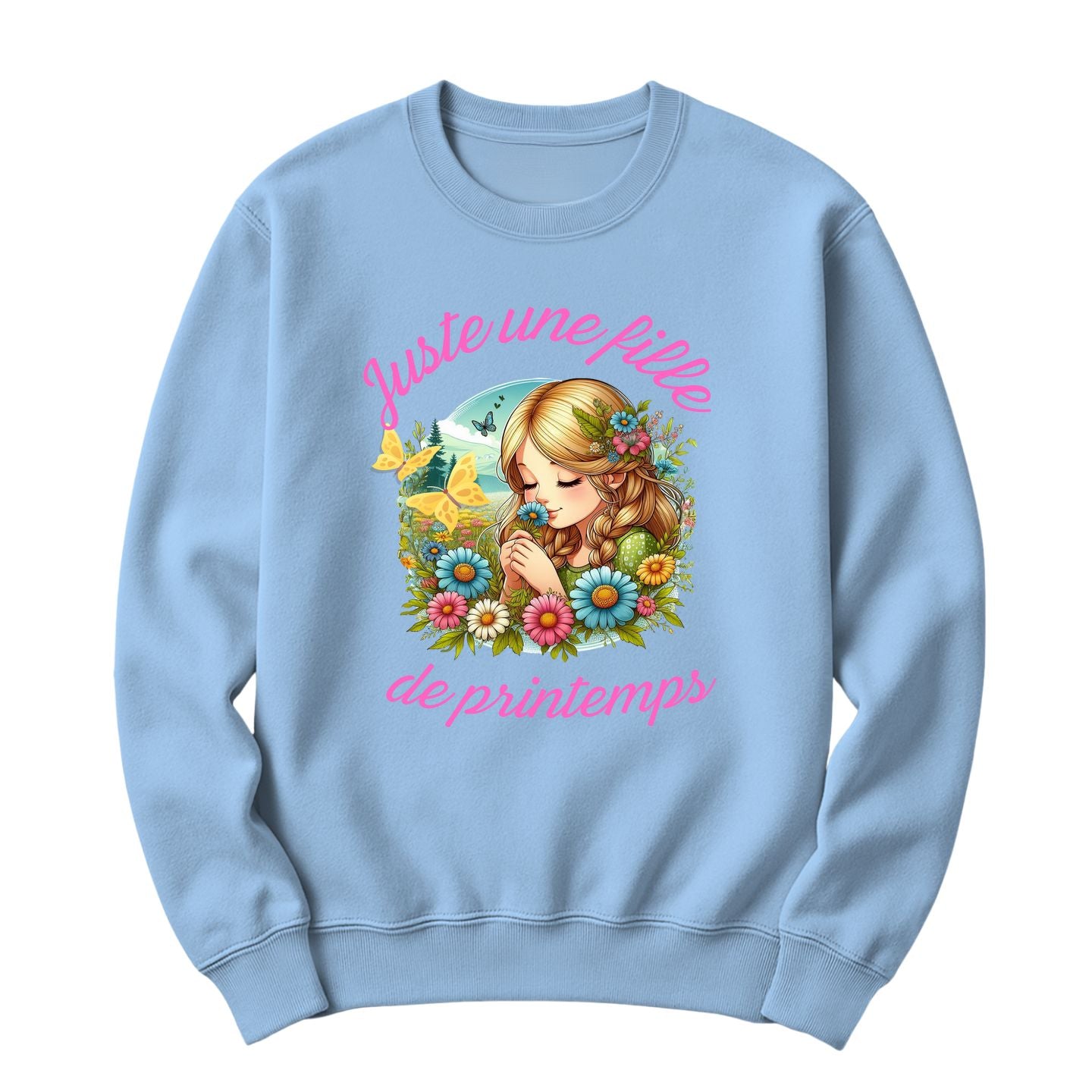 Crewneck Juste une fille de printemps