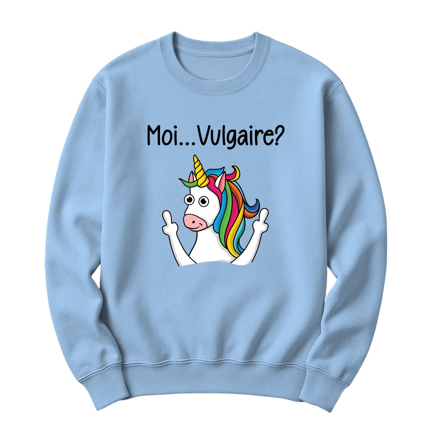 Crewneck Moi, Vulgaire?