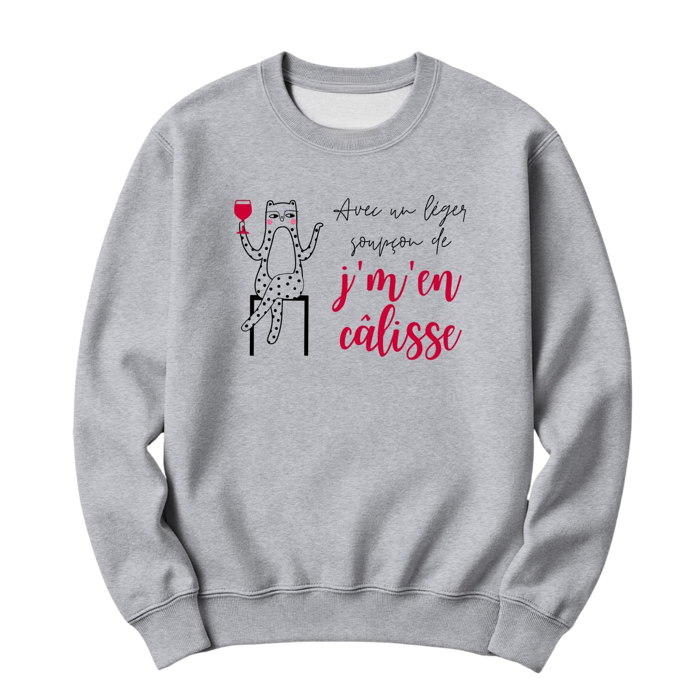 Crewneck Avec un léger soupçon de j'm'en câlisse
