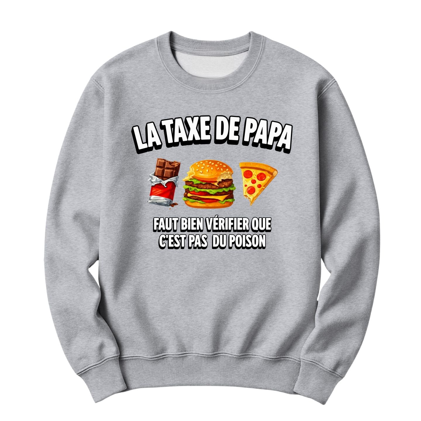 Crewneck La Taxe de Papa