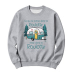 Crewneck Ce qui se passe dans la roulotte