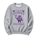 Crewneck Ne sois pas différente sois unique