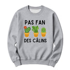 Crewneck Pas fan des câlins