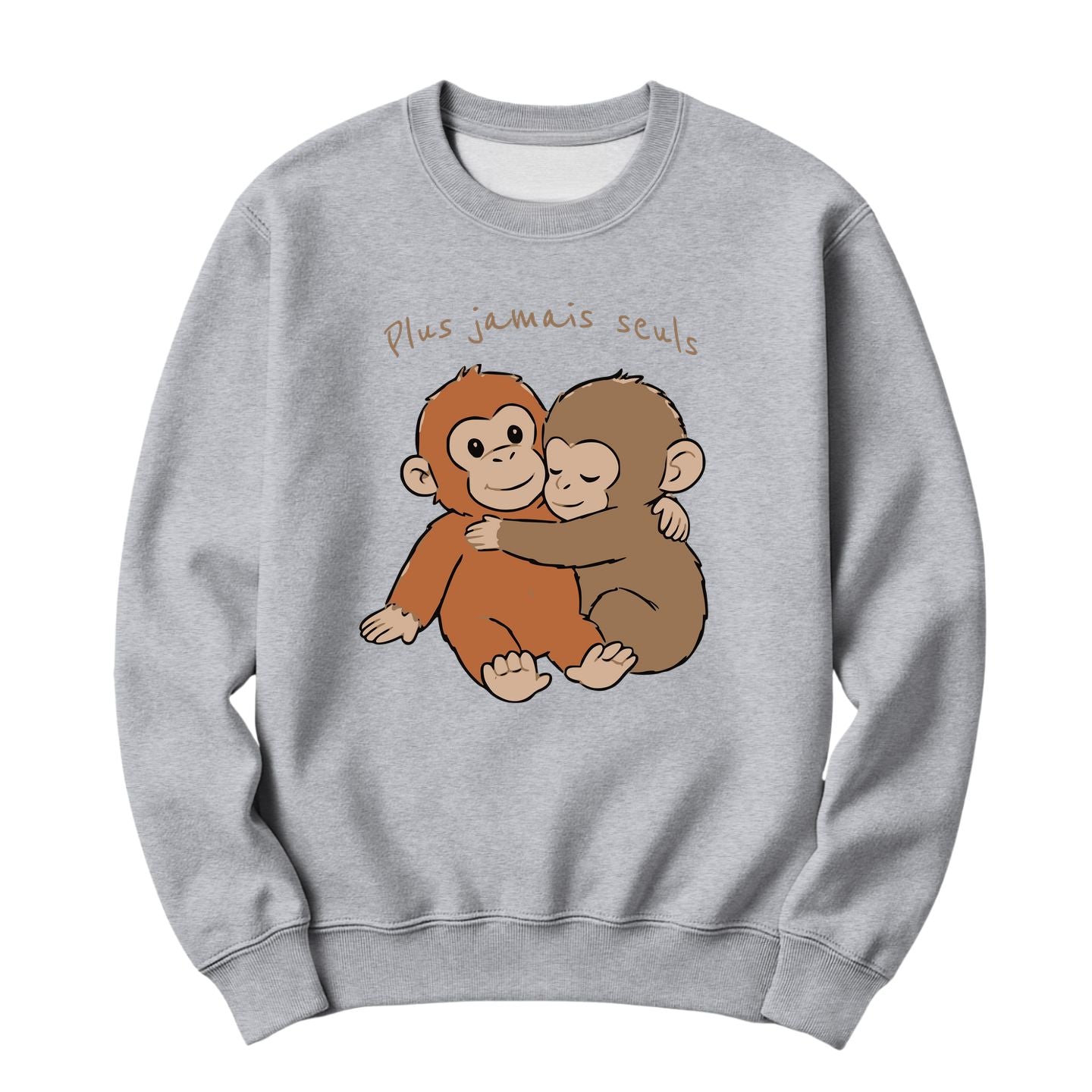 Crewneck Plus Jamais Seuls ( Punch Le Petit Singe )