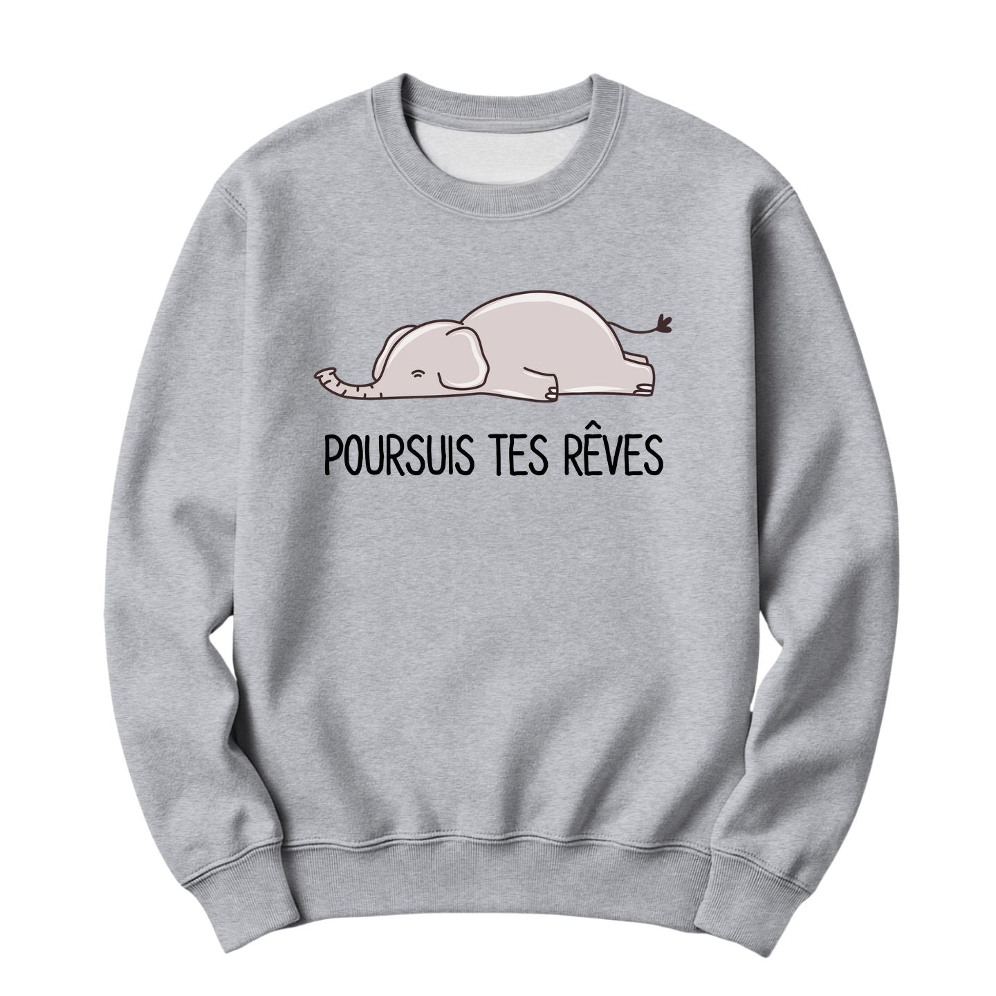 Crewneck Poursuis tes rêves