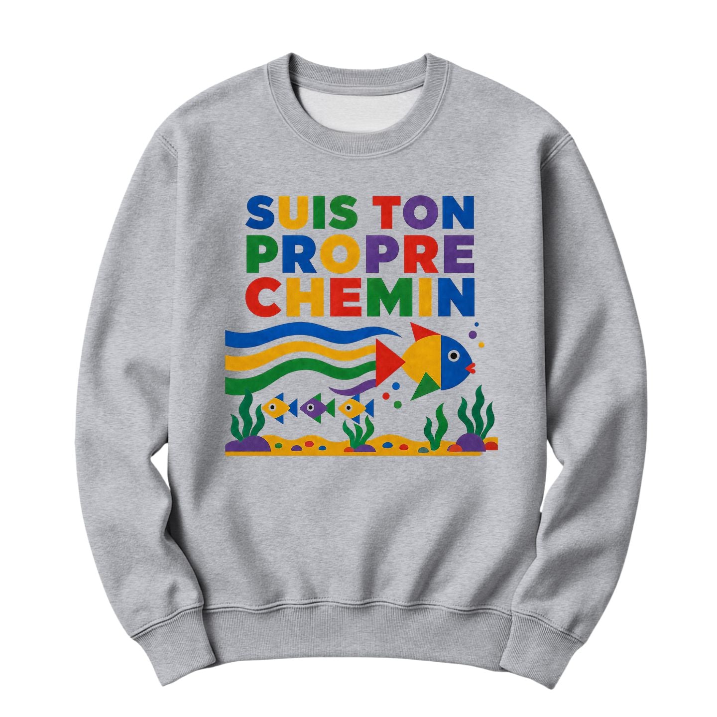 Crewneck Suis ton propre chemin