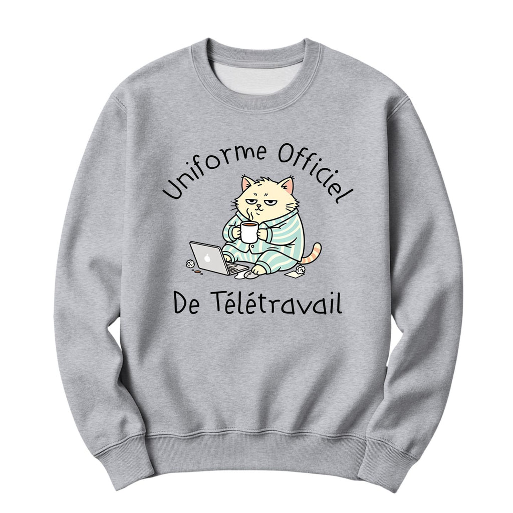 Crewneck Uniforme officiel de télétravail