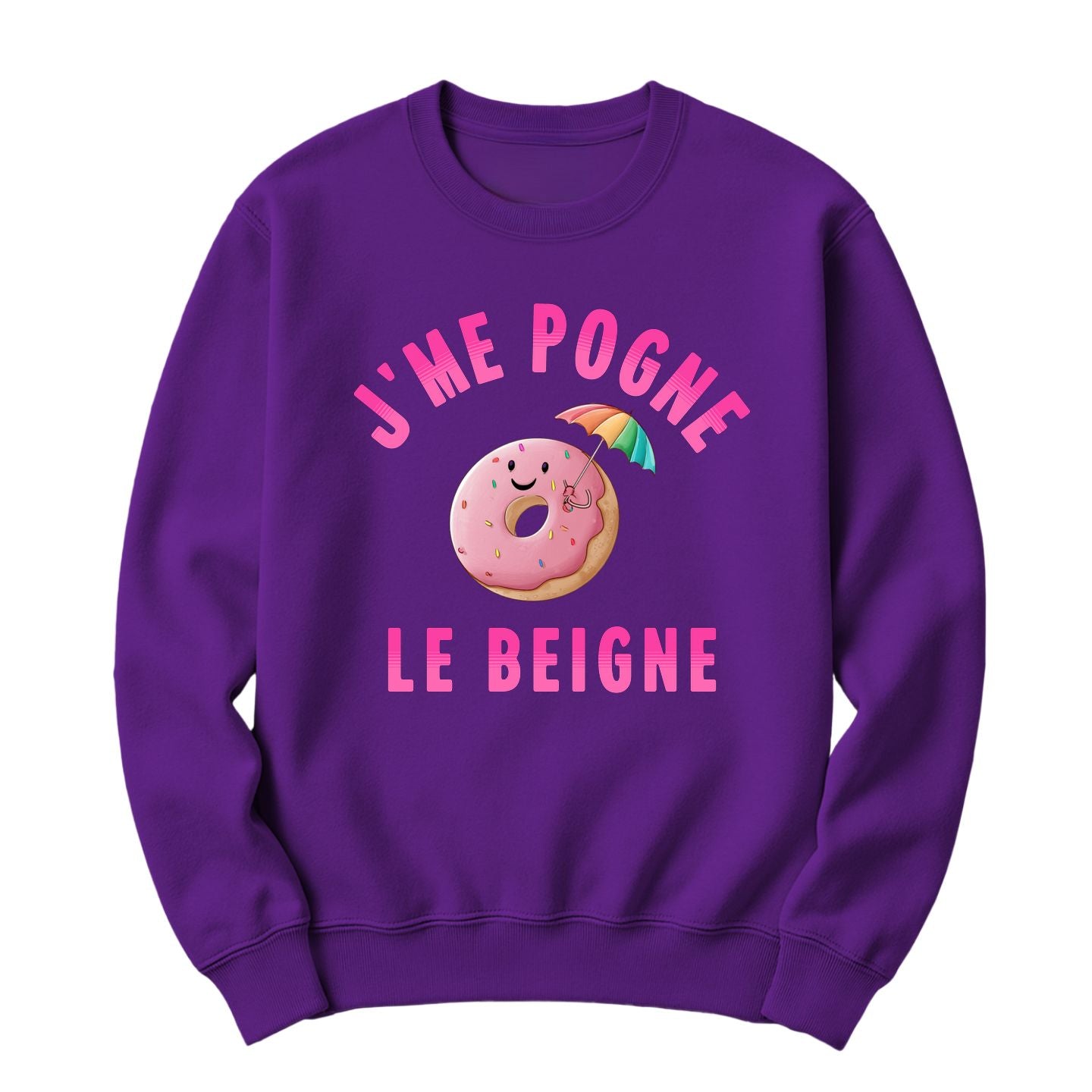 Crewneck J'me pogne le beigne