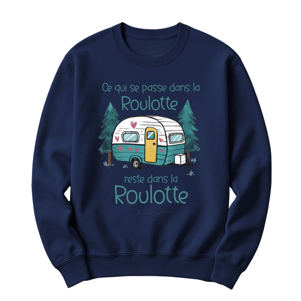 Crewneck Ce qui se passe dans la roulotte