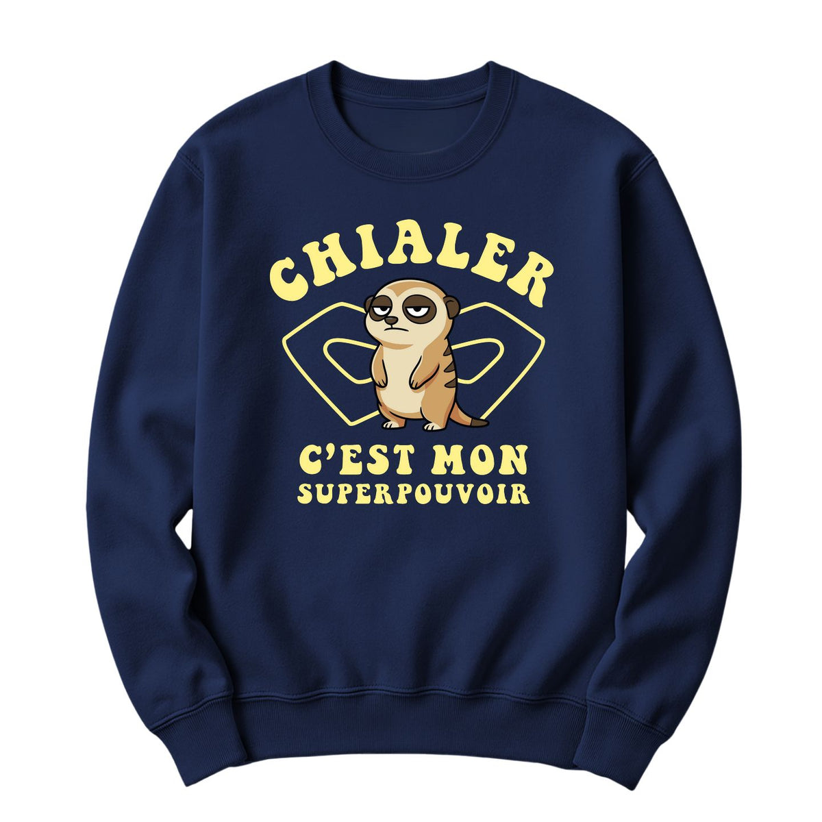 Crewneck Chialer c'est mon superpouvoir