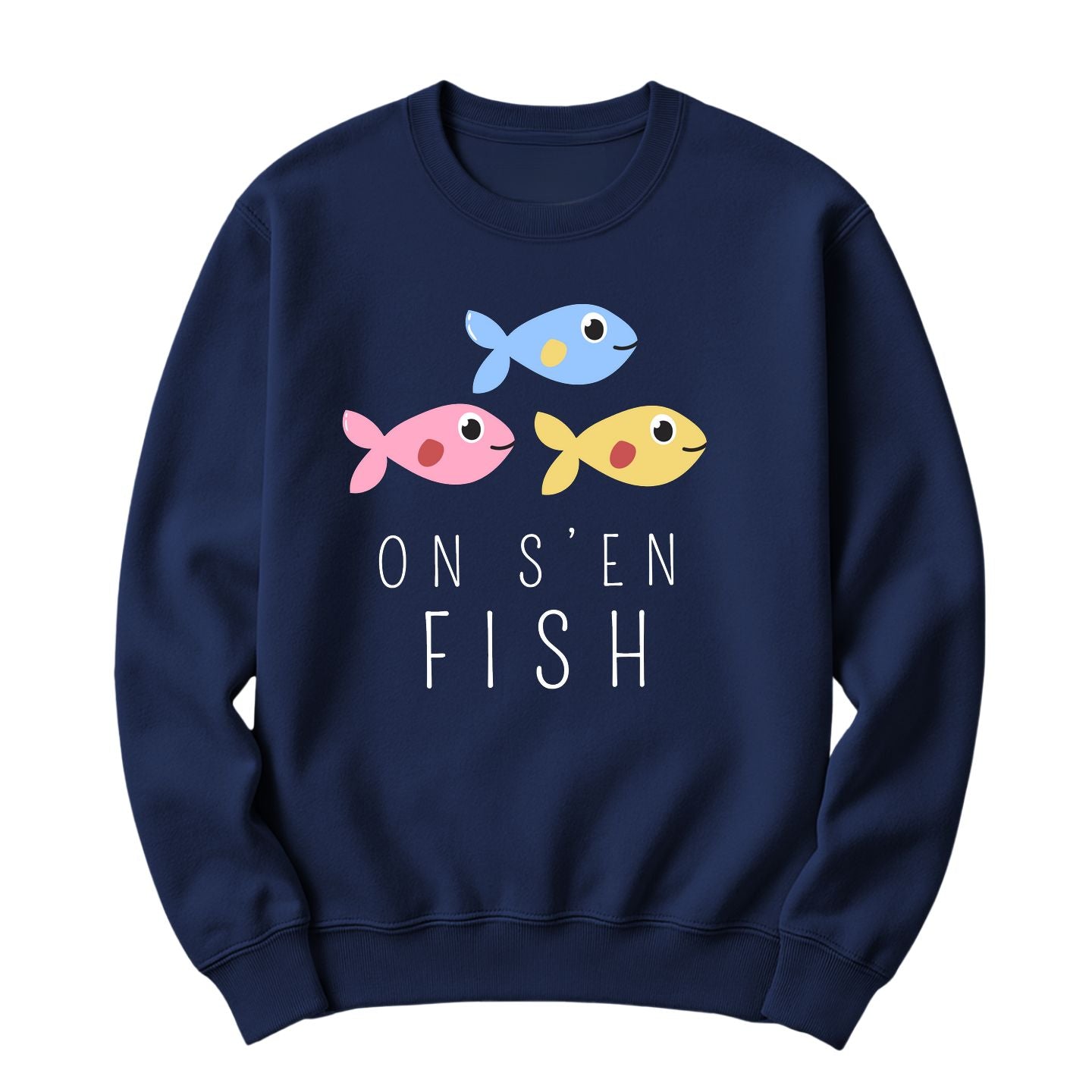 Crewneck On s'en fish
