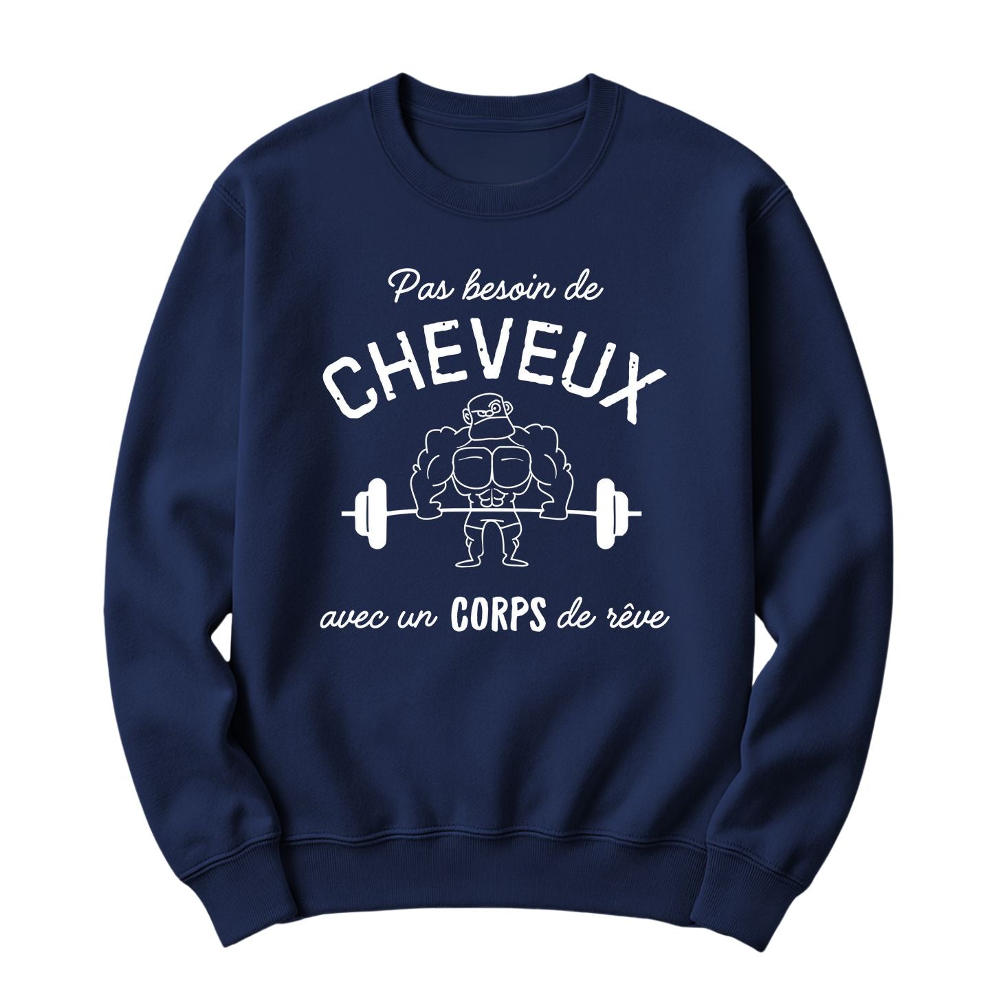 Crewneck Pas besoin de cheveux