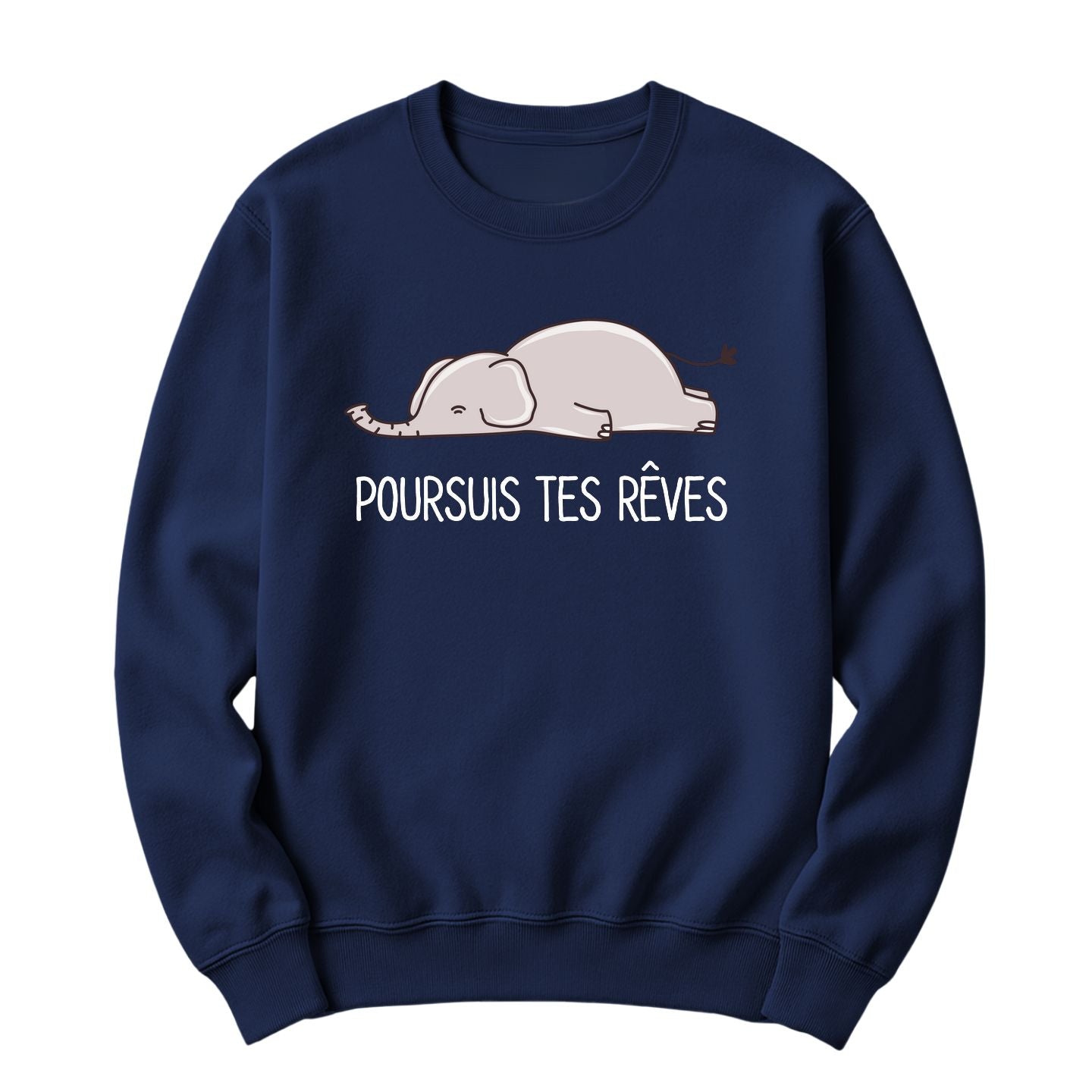 Crewneck Poursuis tes rêves