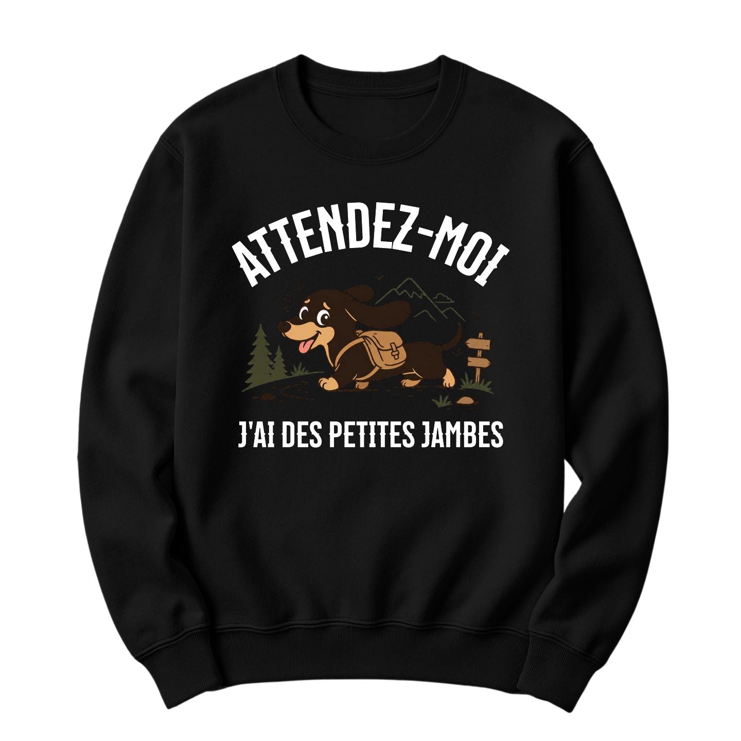 Crewneck Attendez-moi j'ai des petites jambes
