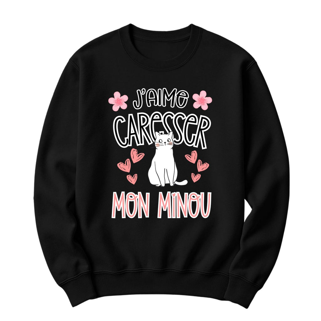 Crewneck J'aime caresser mon minou