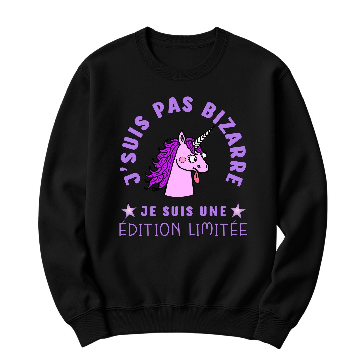 Crewneck J'suis pas bizarre, je suis une édition limitée
