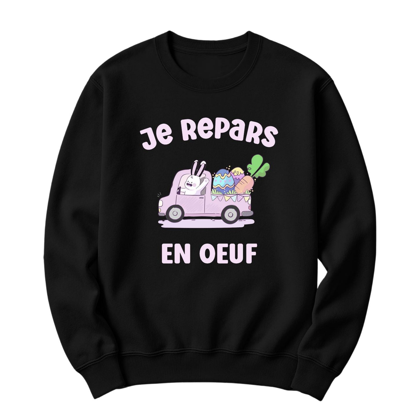 Crewneck Je repars en oeuf