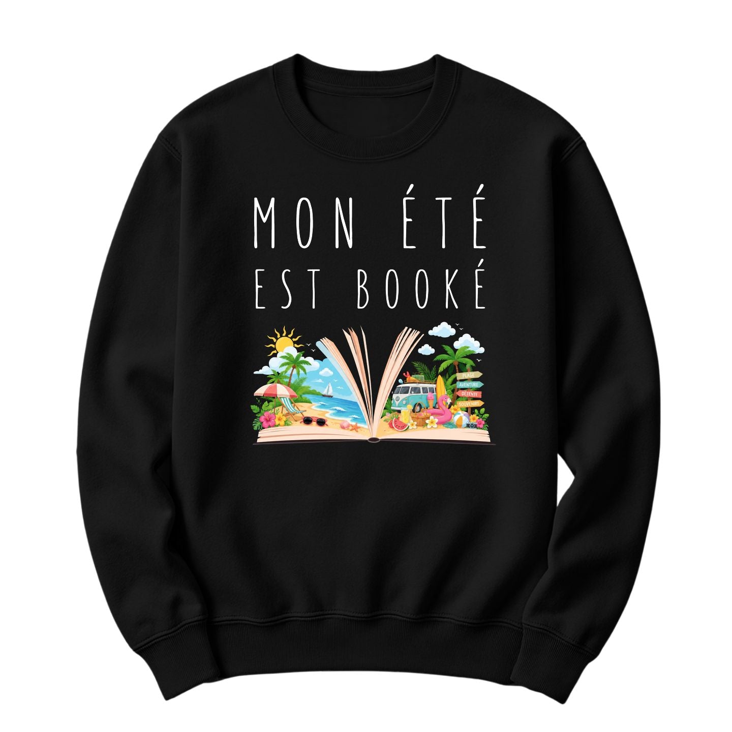 Crewneck Mon été est booké