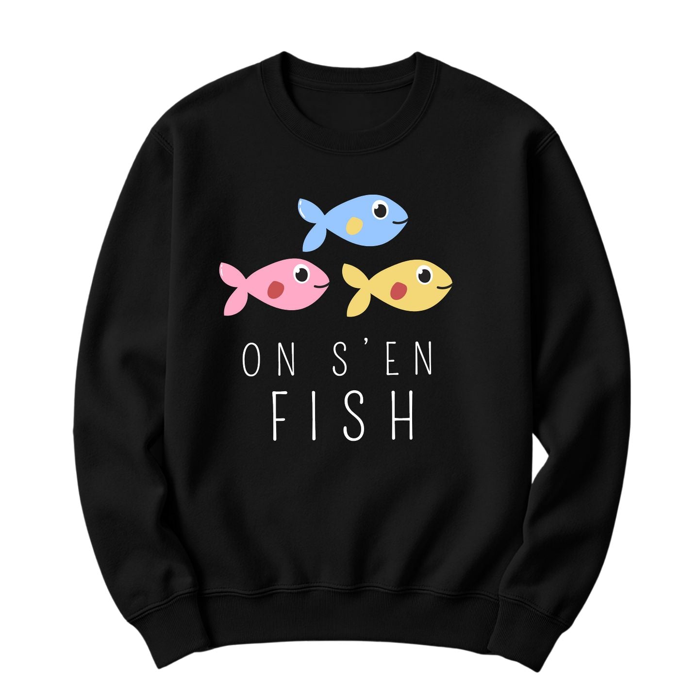 Crewneck On s'en fish