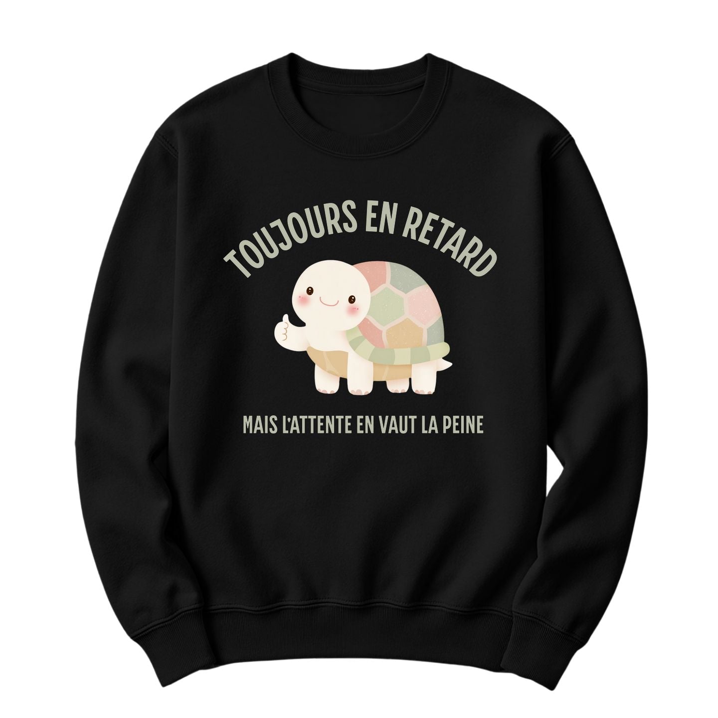 Crewneck Toujours en retard