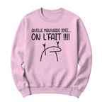 Crewneck Quelle mauvaise idée