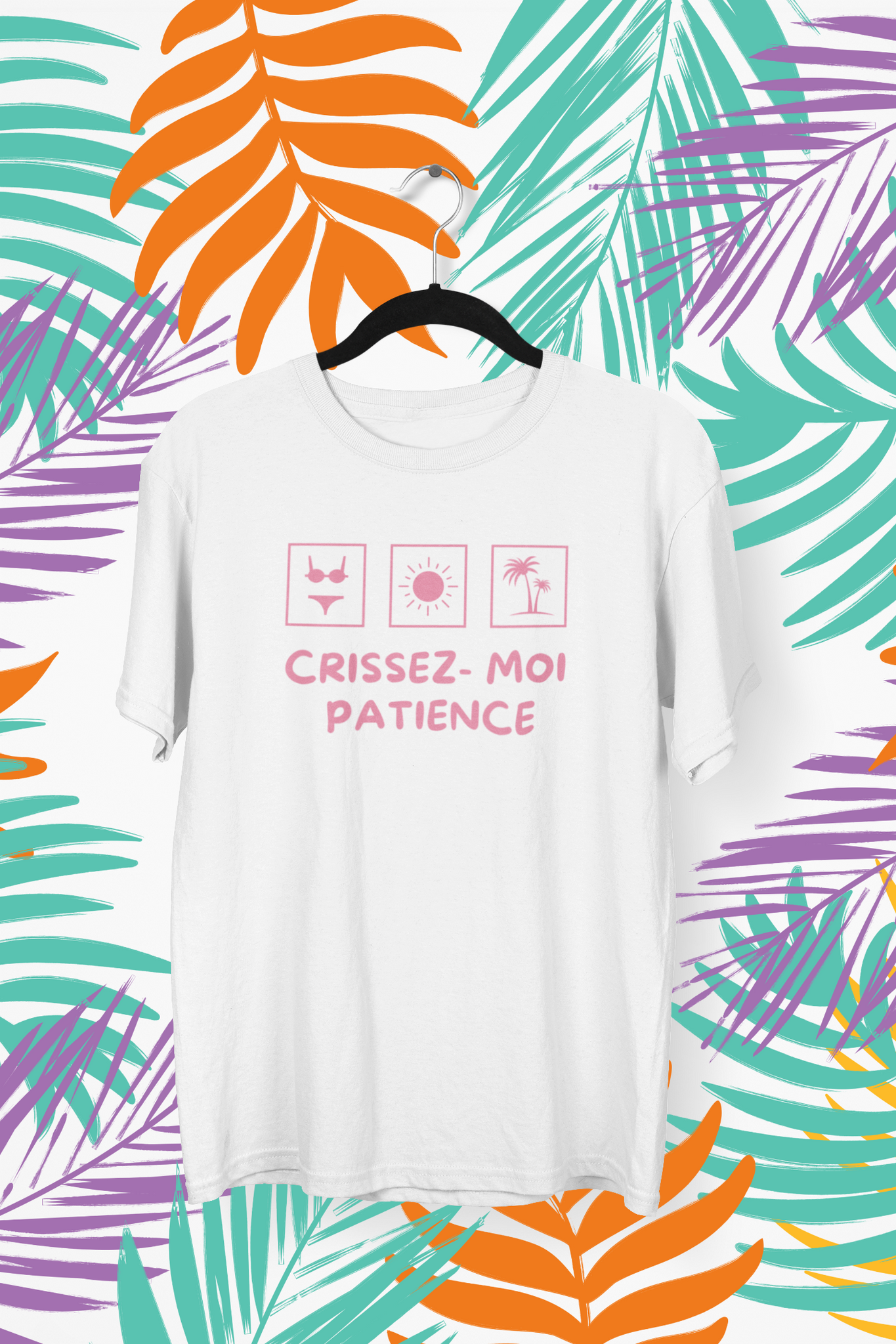 T-Shirt Crissez-moi patience