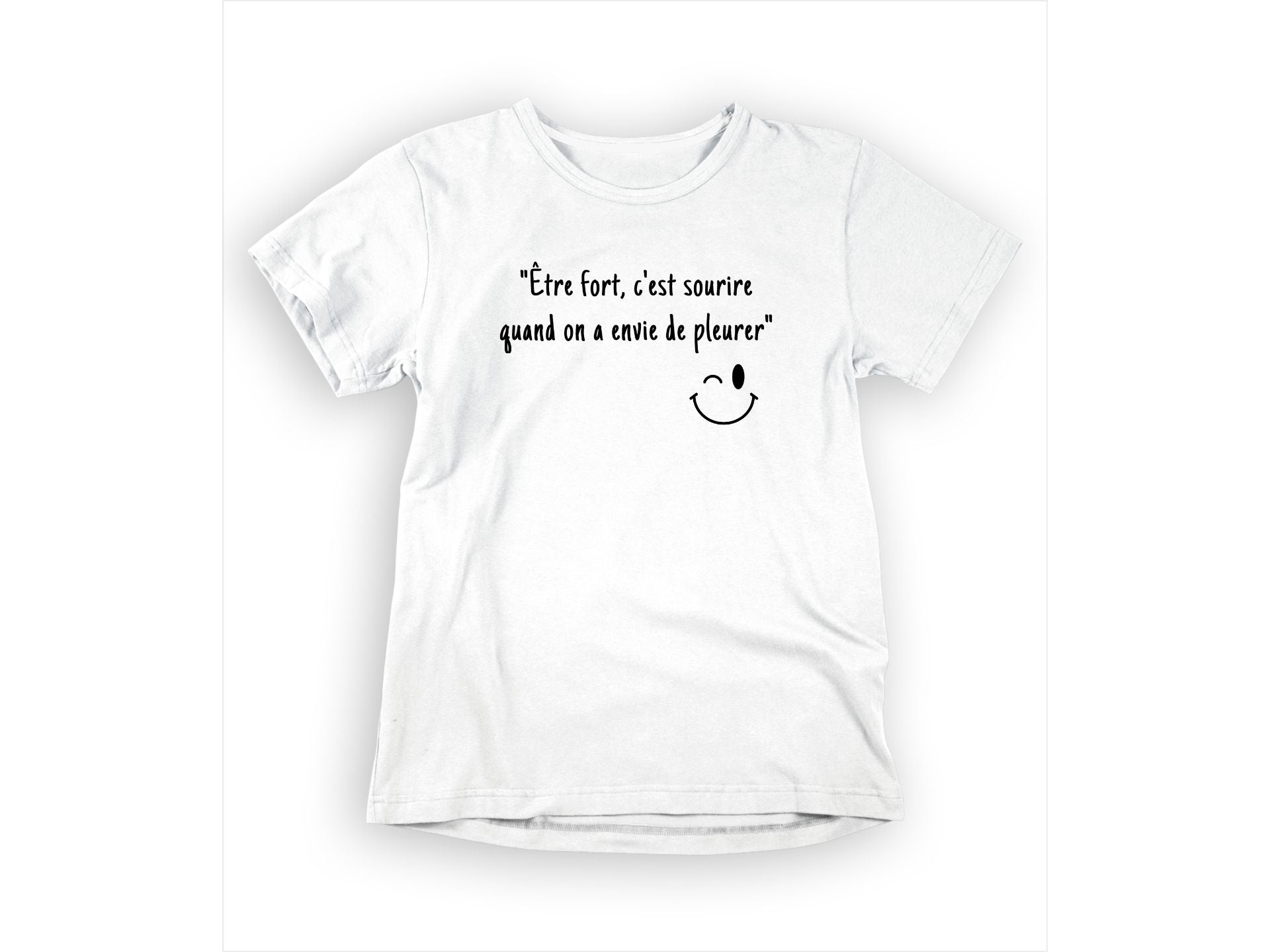 T-Shirt Être fort c'est sourire-Simplement Vrai Boutique Made In Québec