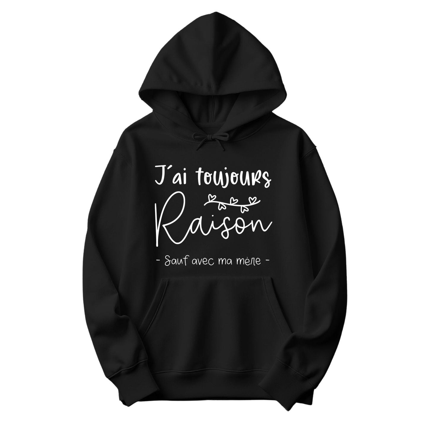 Coton Ouaté J'ai toujours raison sauf avec ma mère Image principale du produit