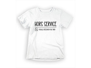 T-Shirt Hors service veuillez réessayer plus tard-Simplement Vrai Boutique Made In Québec