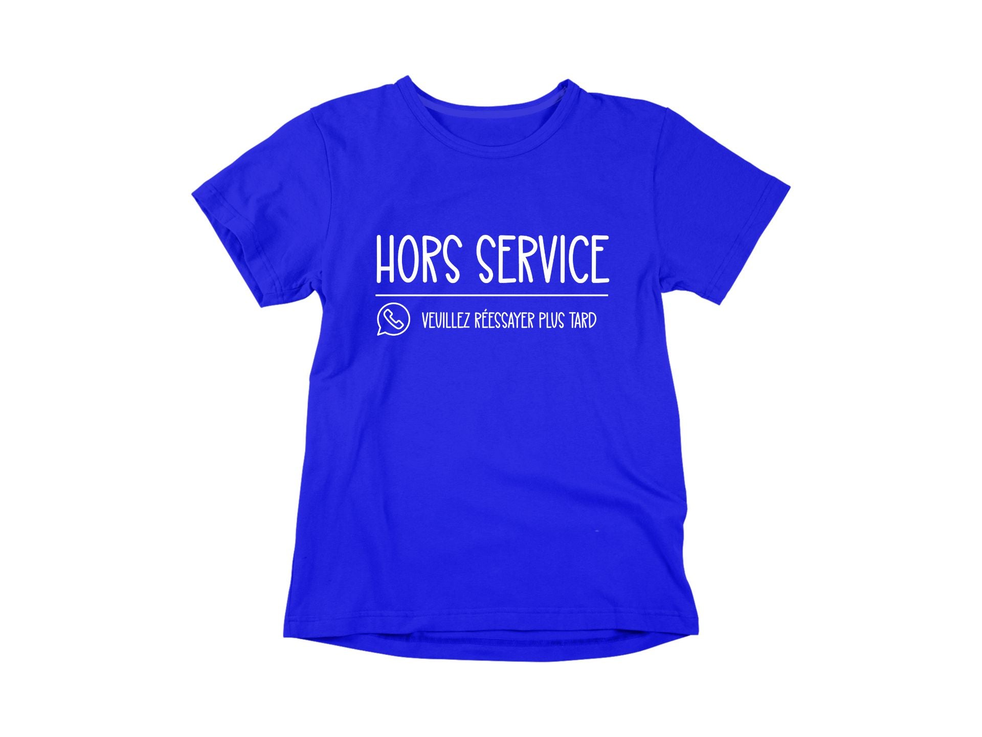 T-Shirt Hors service veuillez réessayer plus tard-Simplement Vrai Boutique Made In Québec