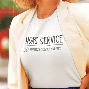 T-Shirt Hors service veuillez réessayer plus tard-Simplement Vrai Boutique Made In Québec