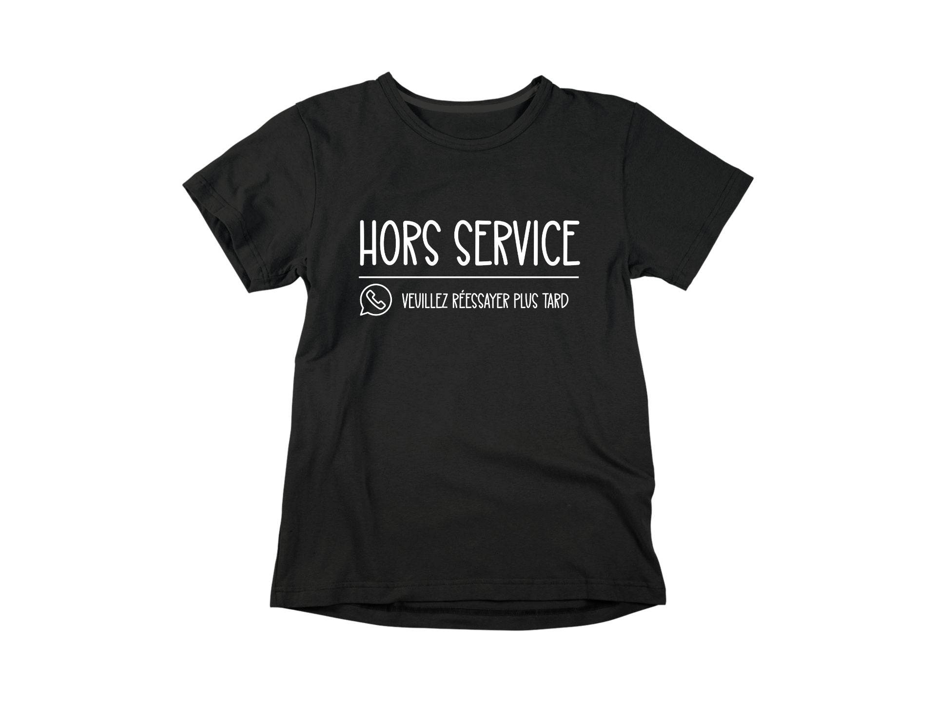 T-Shirt Hors service veuillez réessayer plus tard-Simplement Vrai Boutique Made In Québec