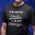 T-Shirt Je ne suis pas vieille, je suis vintage-Simplement Vrai Boutique Made In Québec