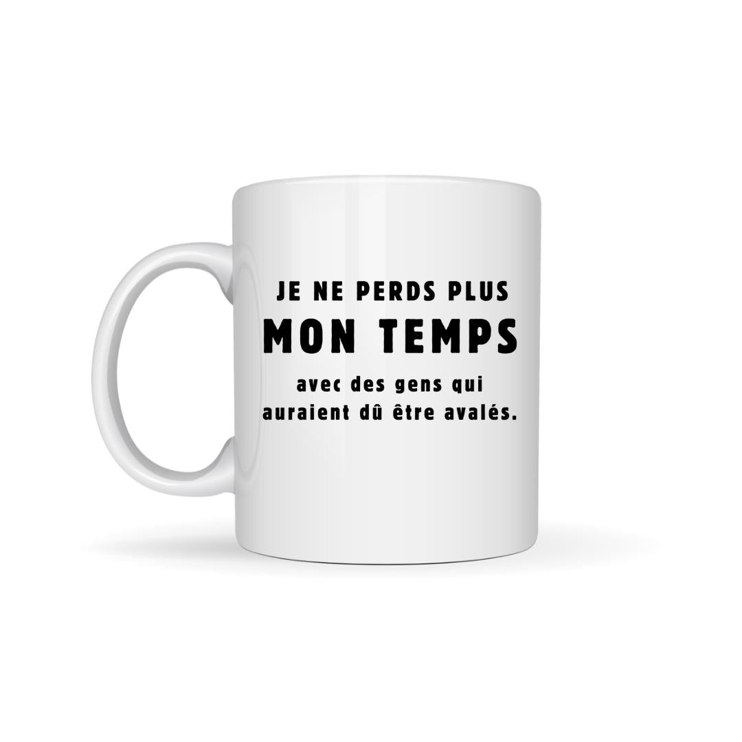 Tasse à café Je ne perds plus mon temps