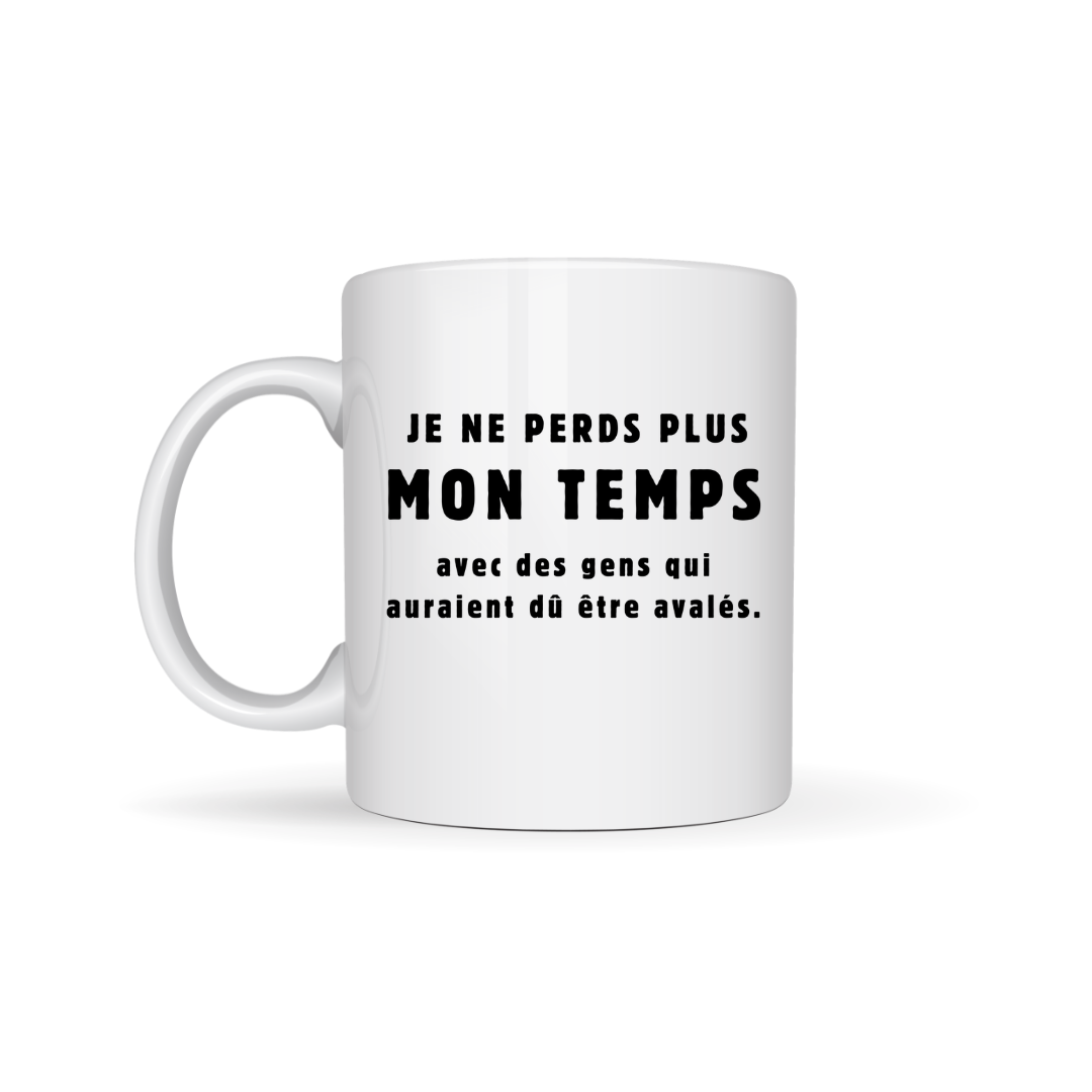 Tasse à café Je ne perds plus mon temps Image principale du produit