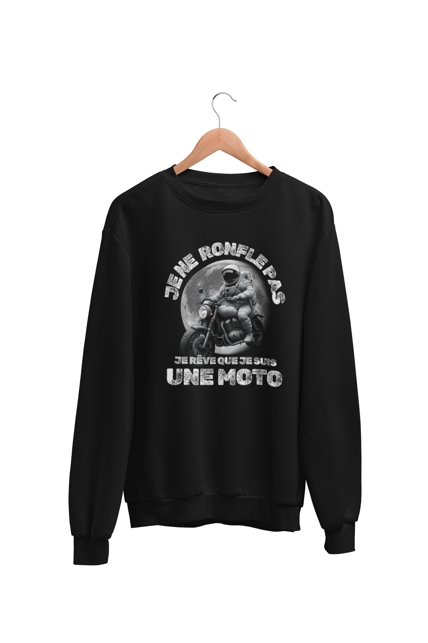 Crewneck Je ne ronfle pas je rêve que je suis une moto