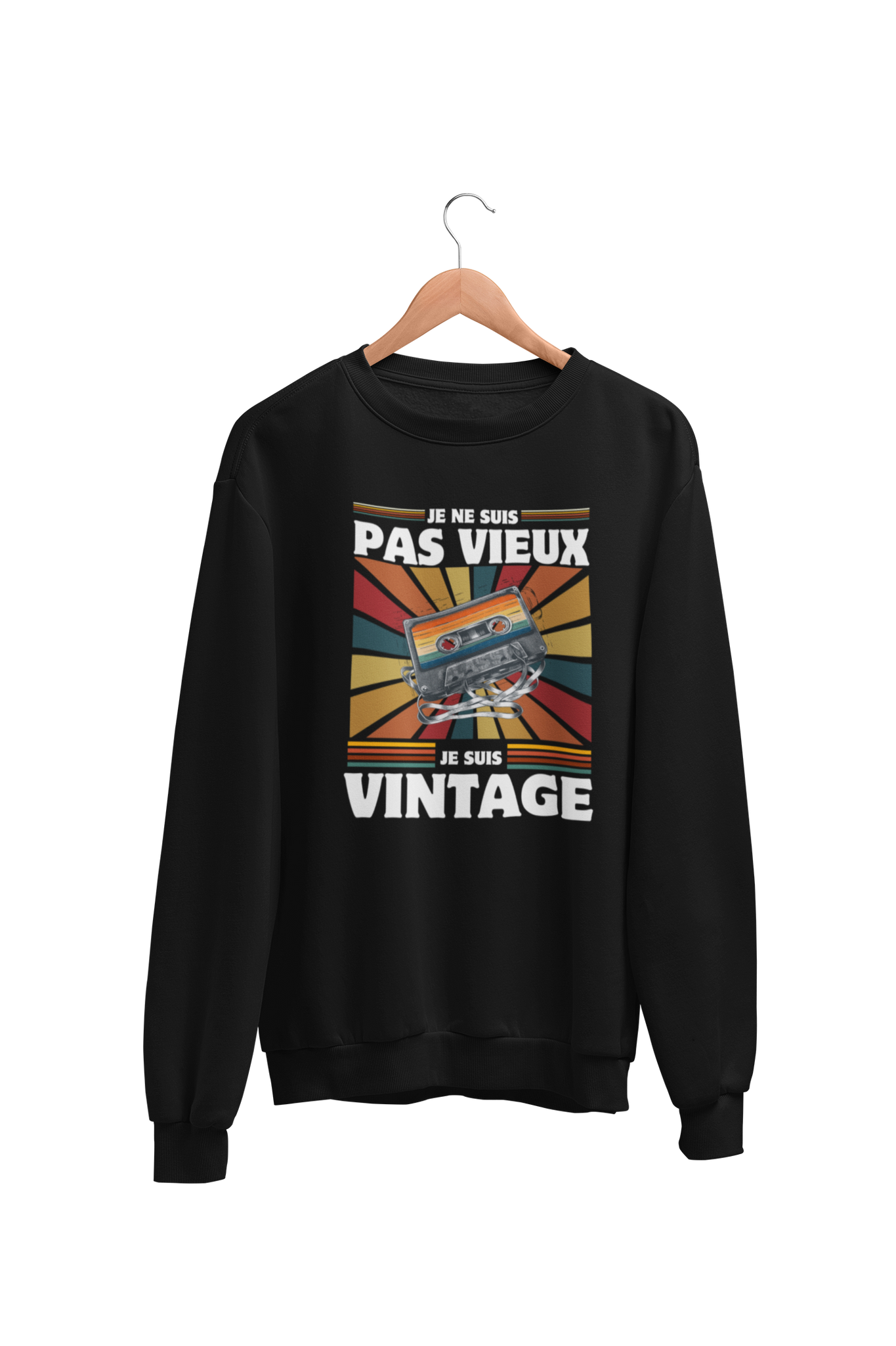 Crewneck Je ne suis pas vieux je suis vintage