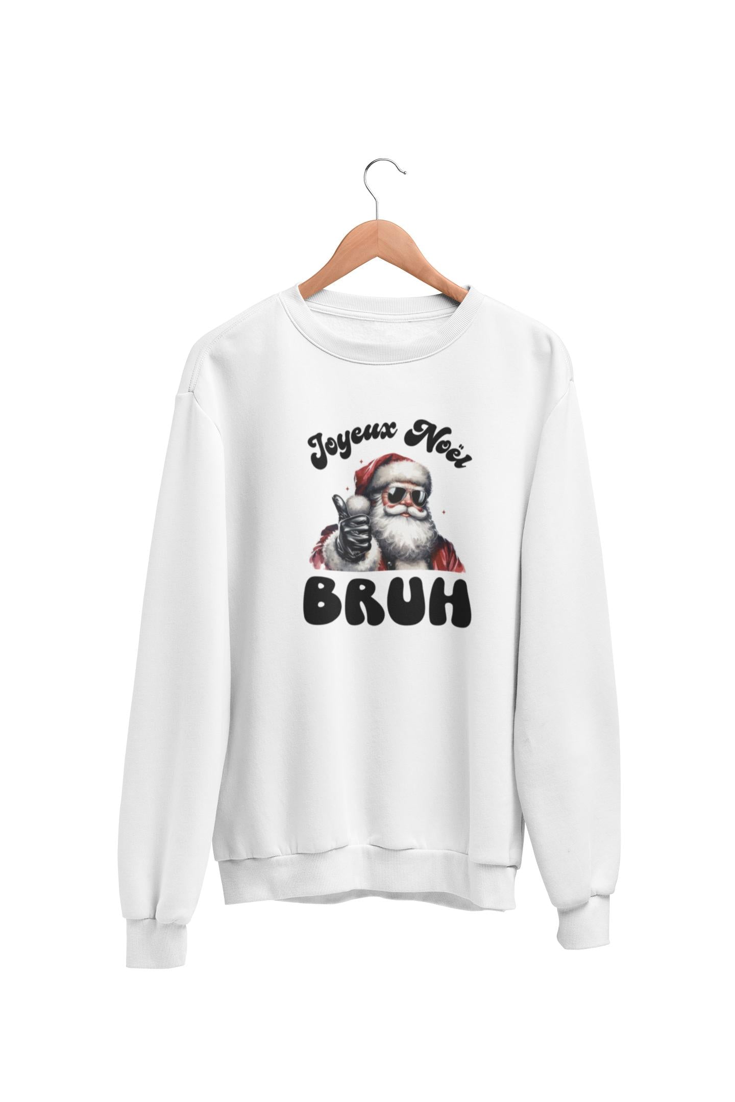 Crewneck Joyeux Noël Bruh