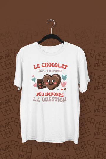 T-Shirt Le chocolat est la réponse