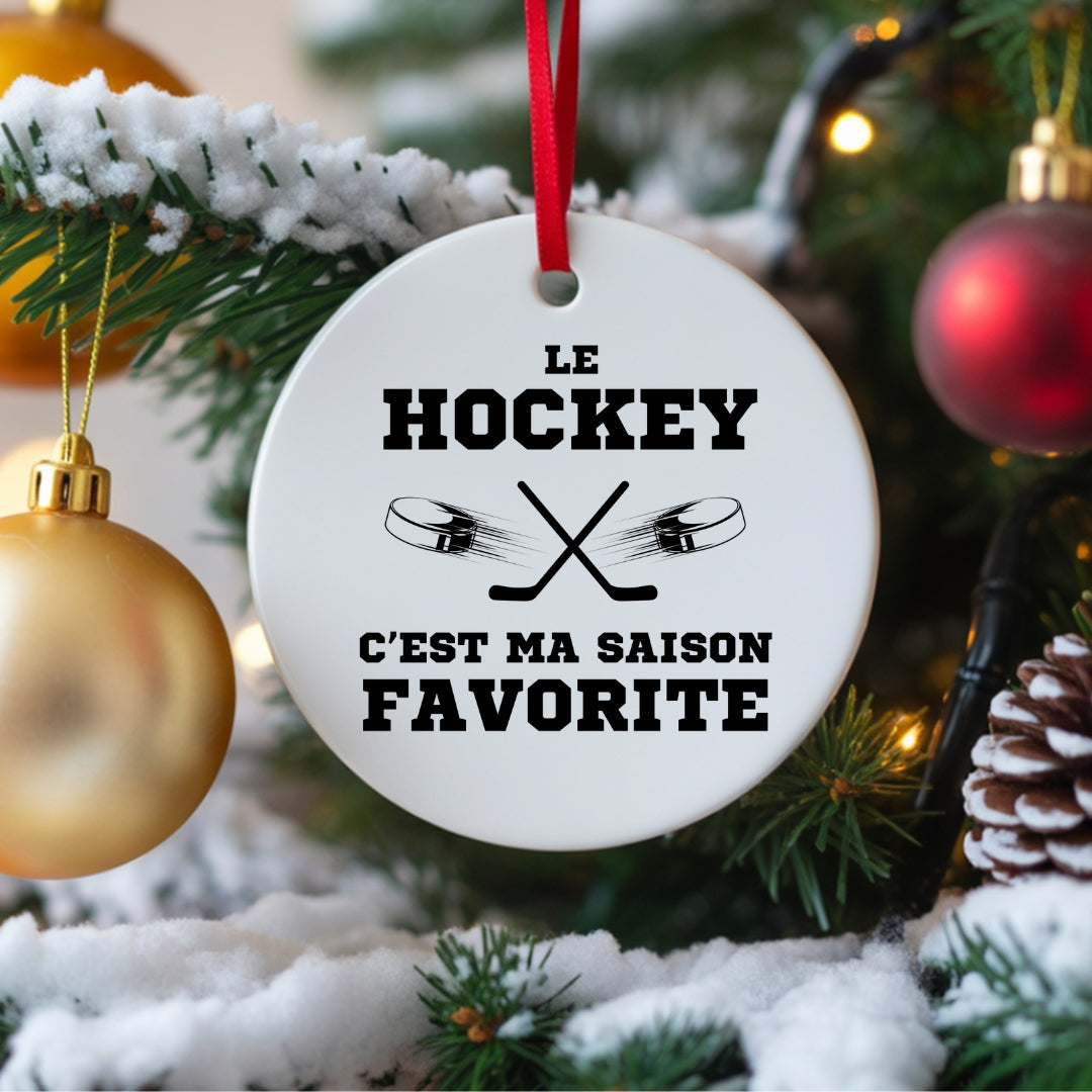 Ornement de Noël Le hockey c'est ma saison favorite