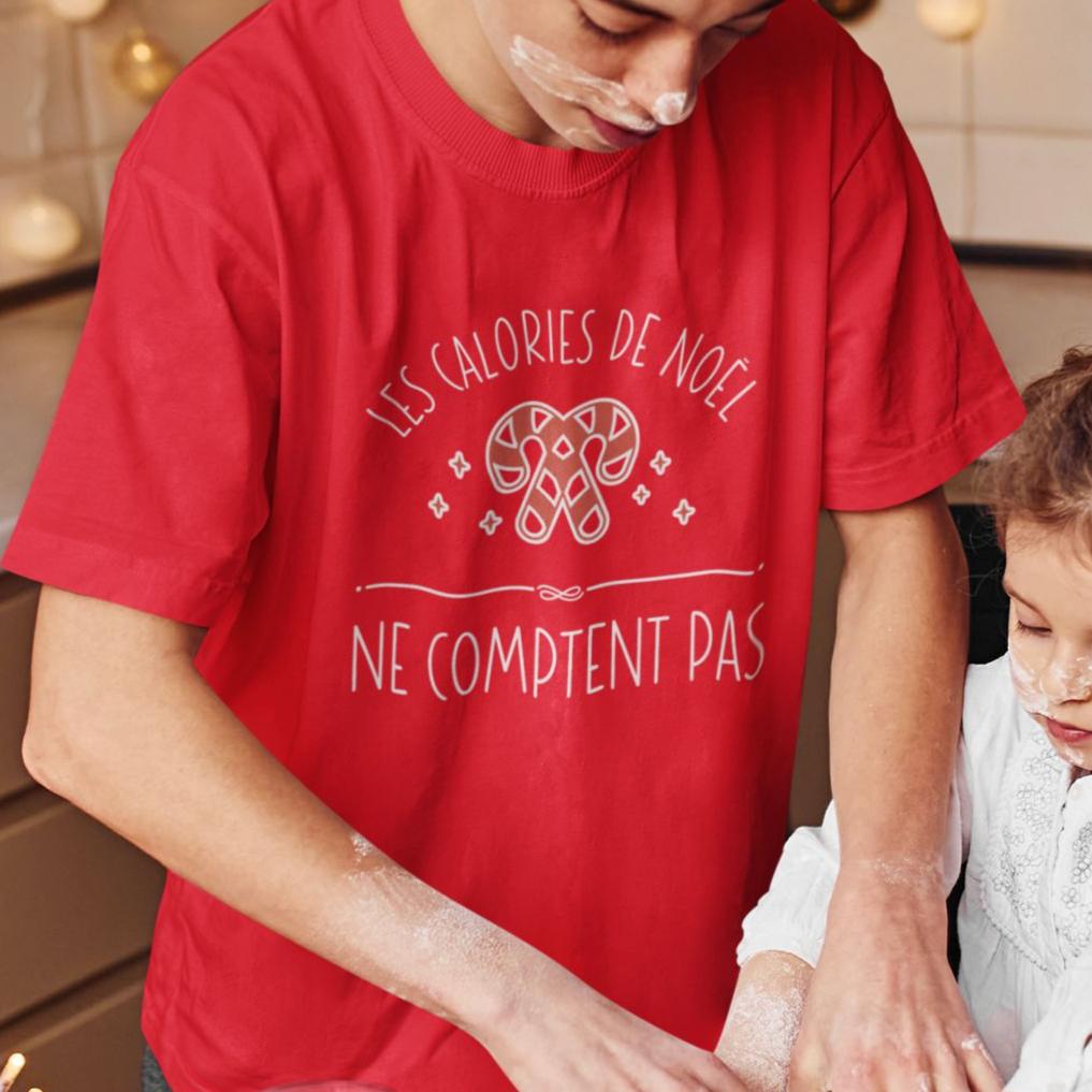 T-Shirt Les calories de Noël ne comptent pas